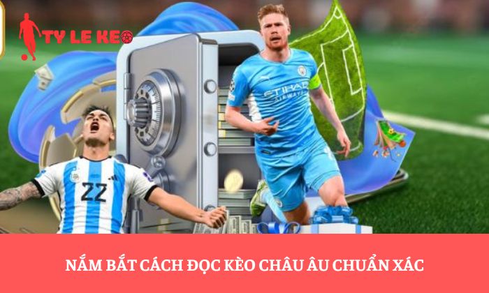 kèo châu âu kèo châu âu